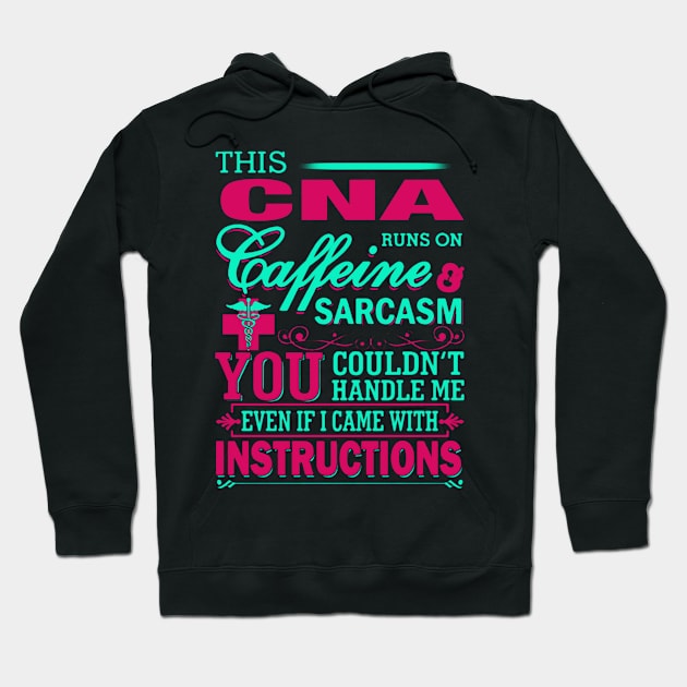 This Cna Can Runs On Caffenine & Sarcasm Hoodie by QUYNH SOCIU